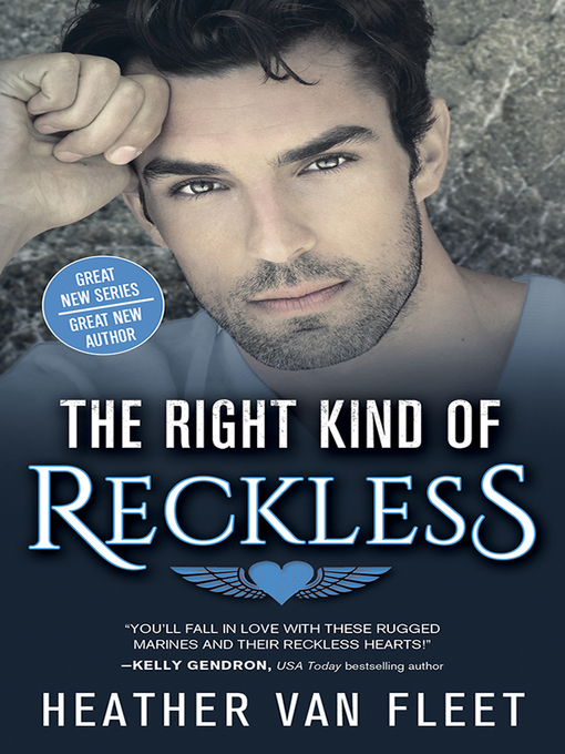 Title details for The Right Kind of Reckless by Heather Van Fleet - Available